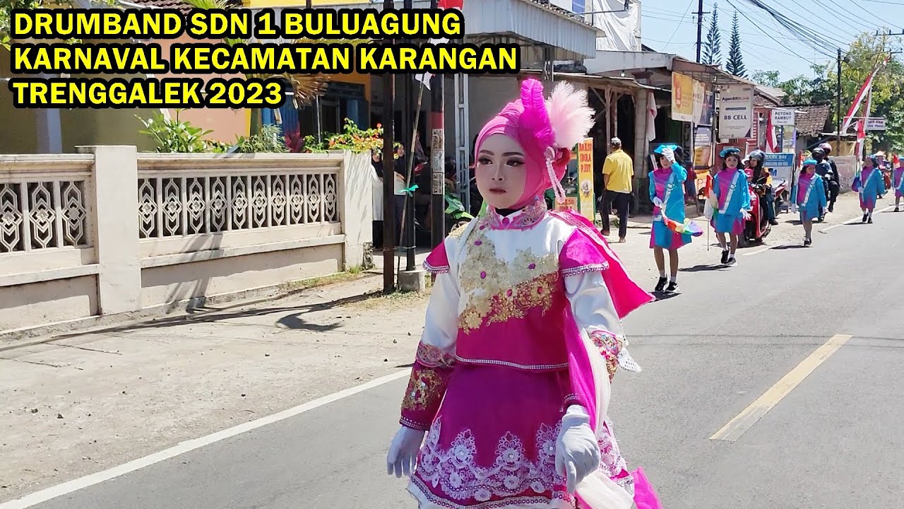 DRUMBAND SDN 1 BULUAGUNG (SINAR AGUNG) KARNAVAL KECAMATAN KARANGAN TRENGGALEK 2023)