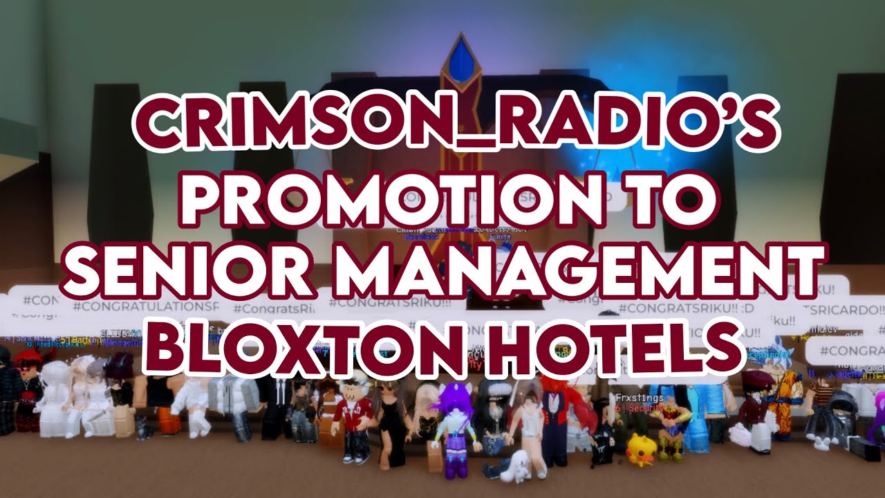 Crimson_Radio’s promotion to Senior Management | Bloxton Hotels