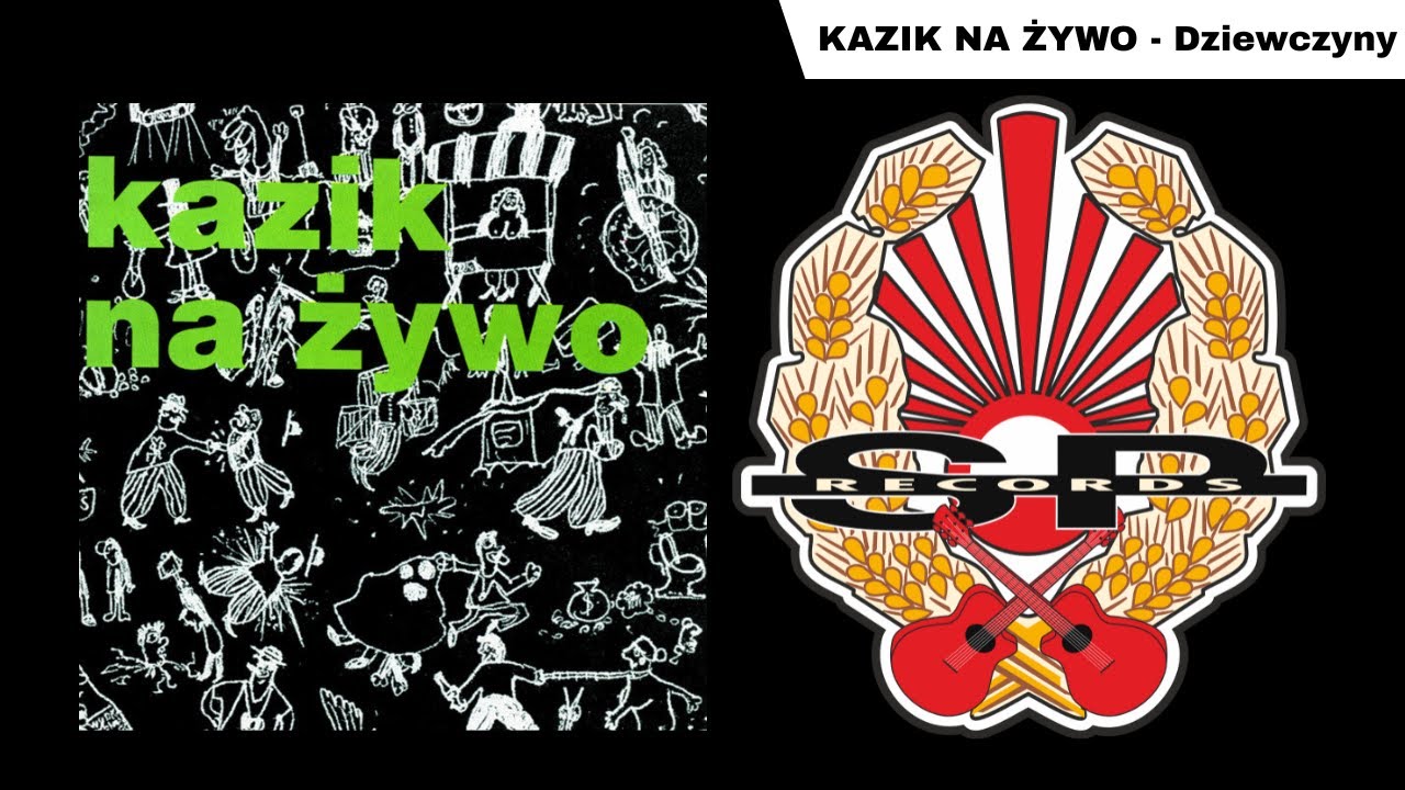 KAZIK NA ŻYWO - Dziewczyny [OFFICIAL AUDIO]