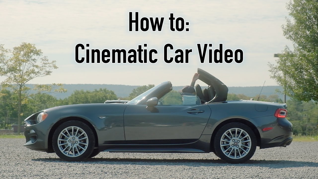 How to Make a Cinematic Car Video
