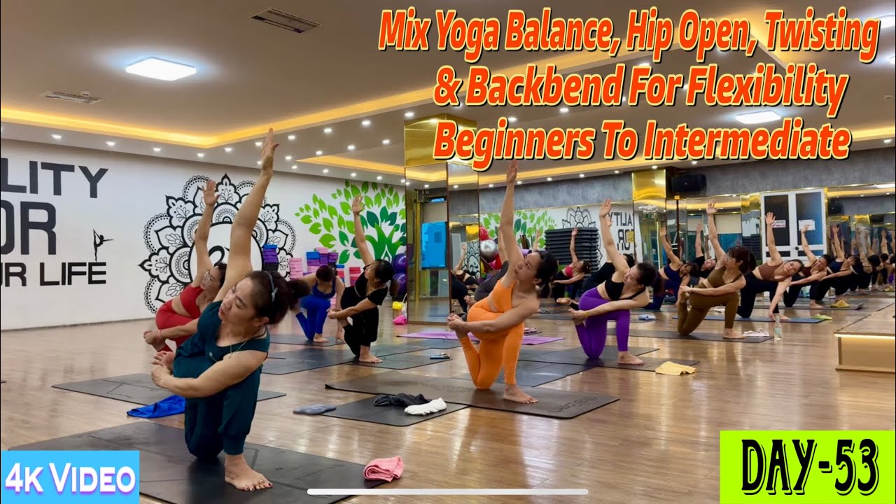 DAY-53 Mix Yoga Balance, Hip Open, Twisting & Backbend | Master Ranjeet Singh Bhatia |
