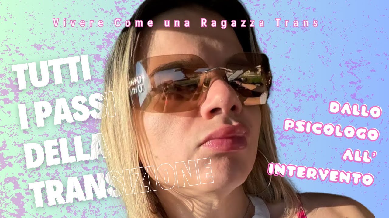 Vivere come una ragazza trans: il percorso di transizione in Italia