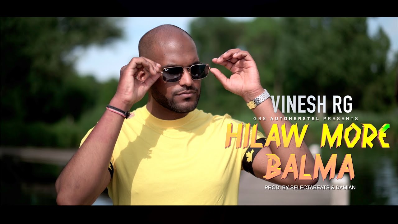 HILAW MORE BALMA - VINESH RG | PROD. BY SLCTBTS & DAMIAN (OFFICIAL MUSICVIDEO)