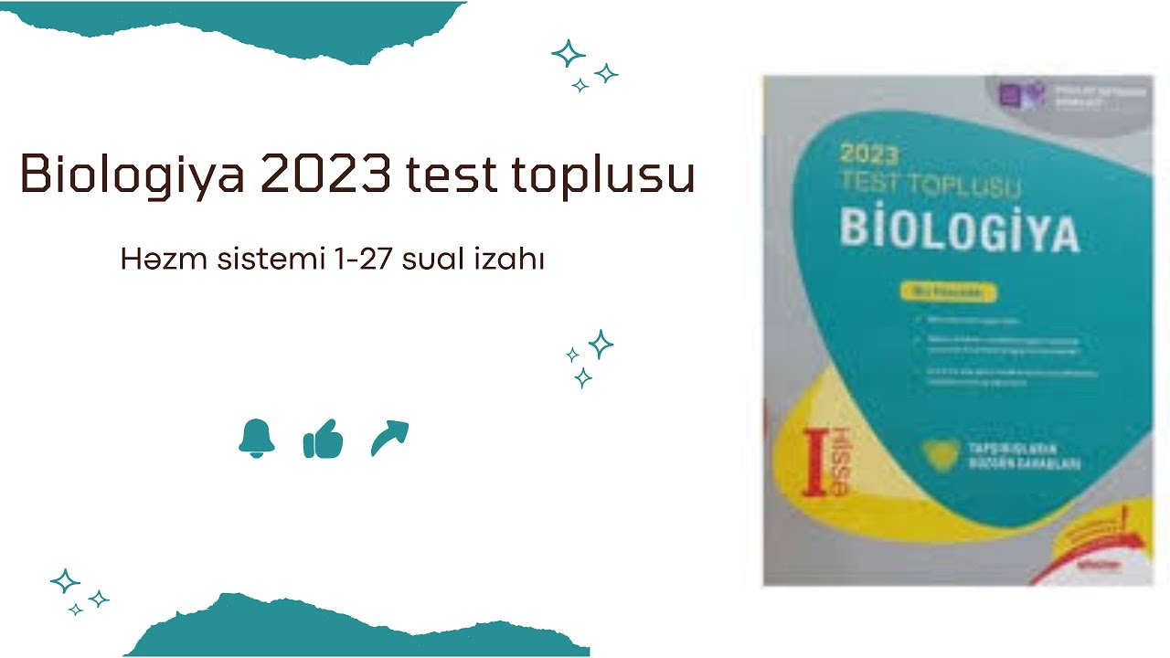 Biologiya 2023 test toplusu . Həzm sistemi 1-27 sual izahı