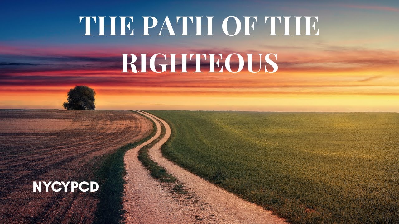 The Path of the Righteous