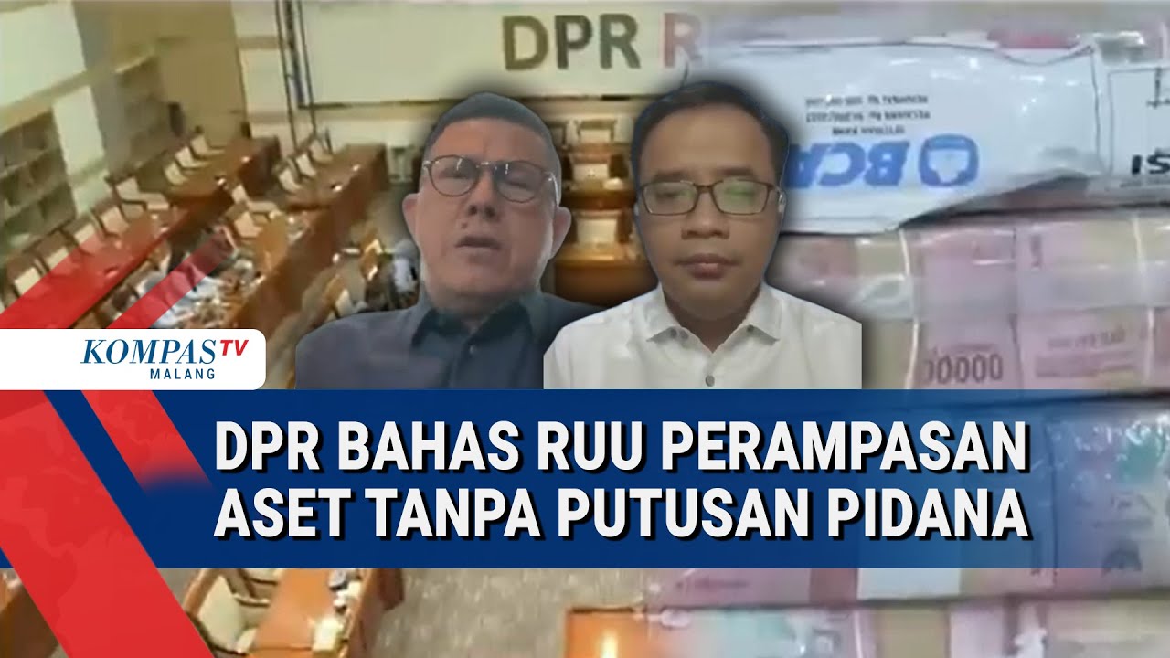 RUU Perampasan Aset Digodok, Ini Kata Akademisi dan DPR