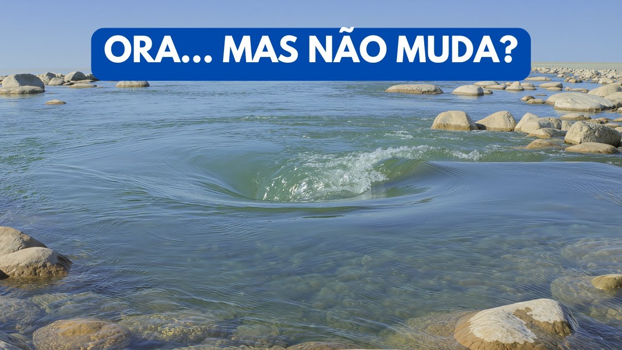 Ora, Mas Nada Muda? Descubra Por Quê