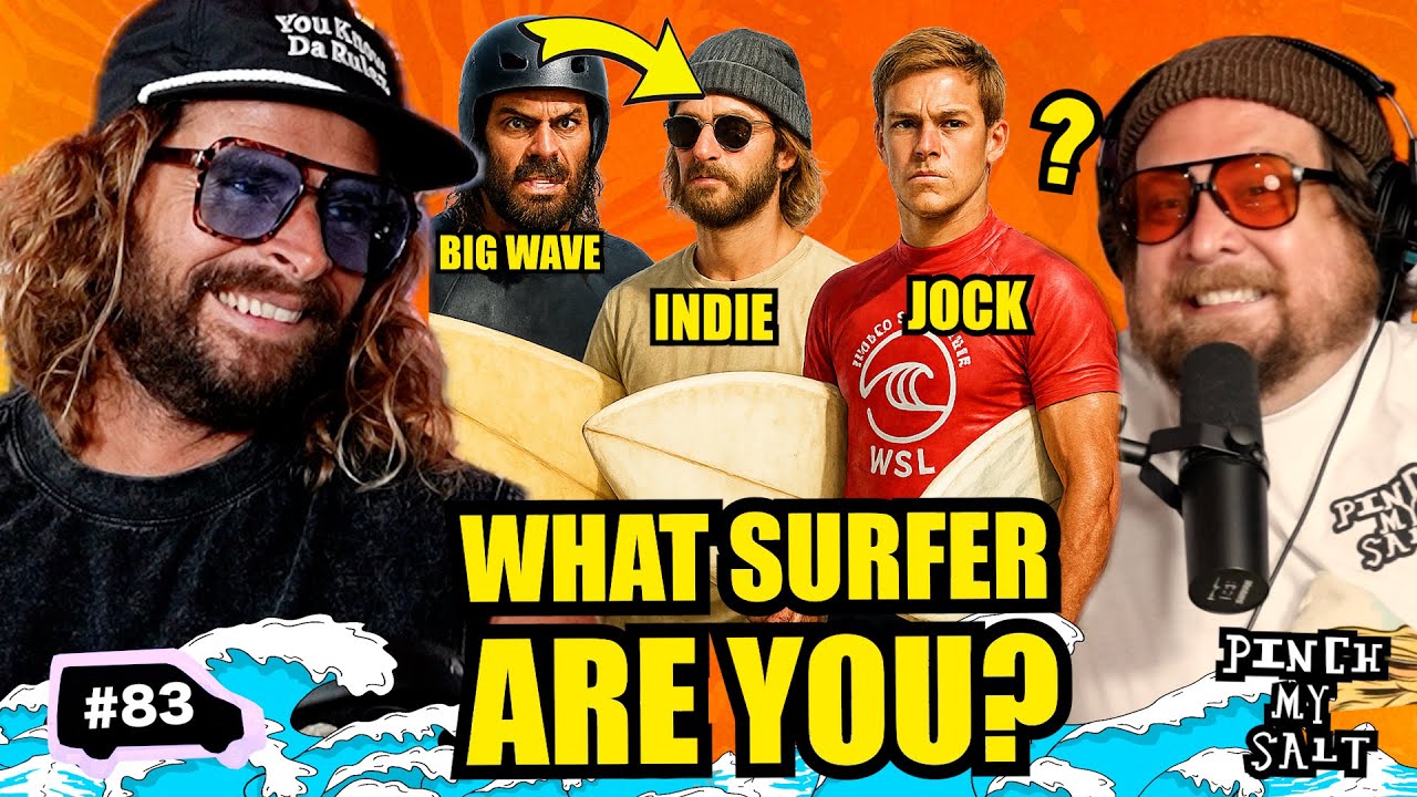 The Secret CODE of Surfing TYPES | Pinch My Salt | #83