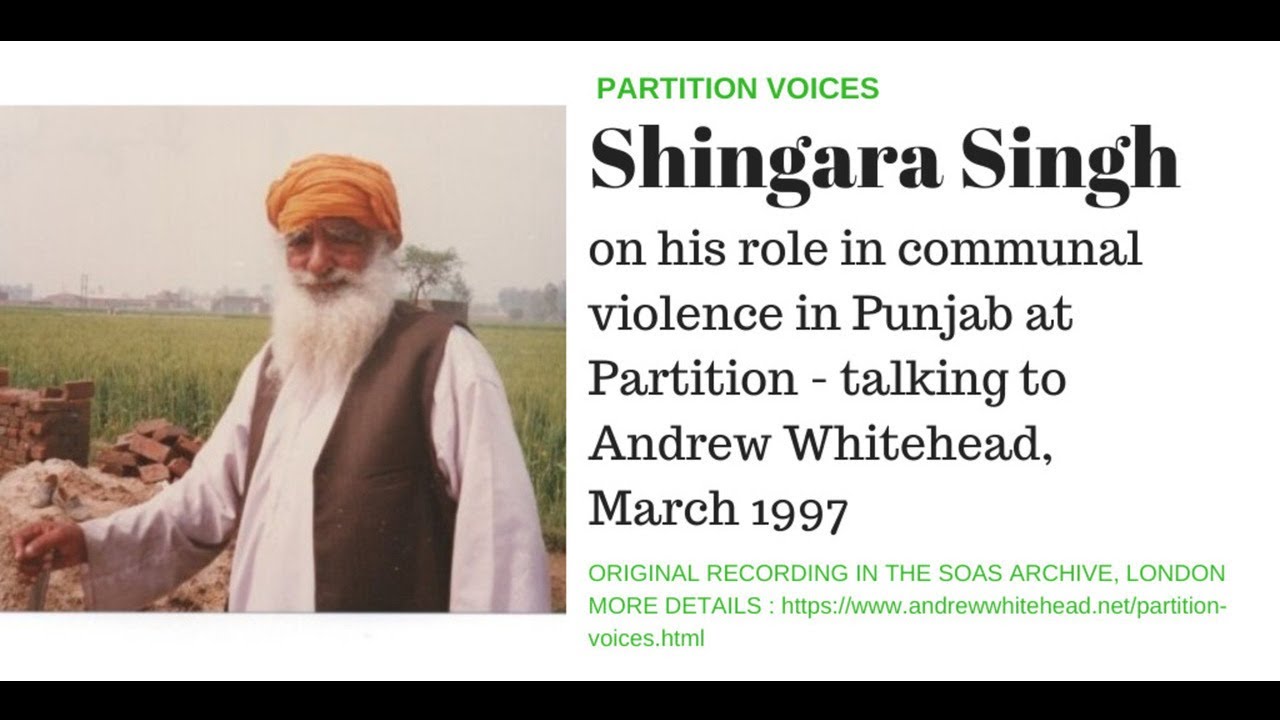 Partition Voices: Shingara Singh
