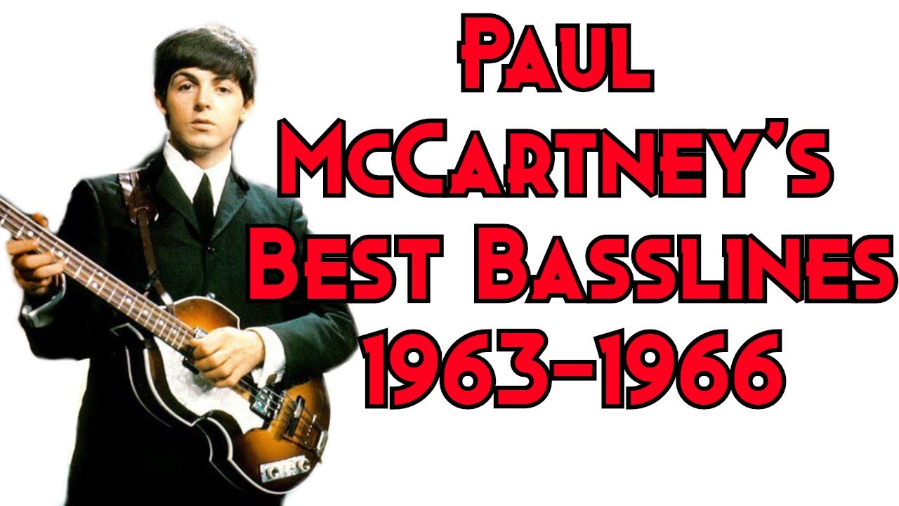 Paul McCartney's Amazing Basslines (1963-1966)