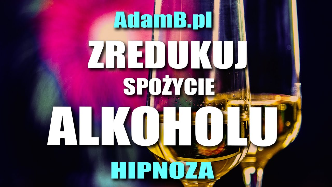 Zredukuj Spożycie Alkoholu - Hipnoza