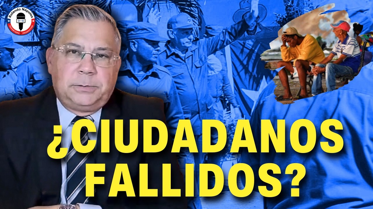 🔥¡No solo el régimen! Cuba es un Estado fallido… ¿y sus ciudadanos también?