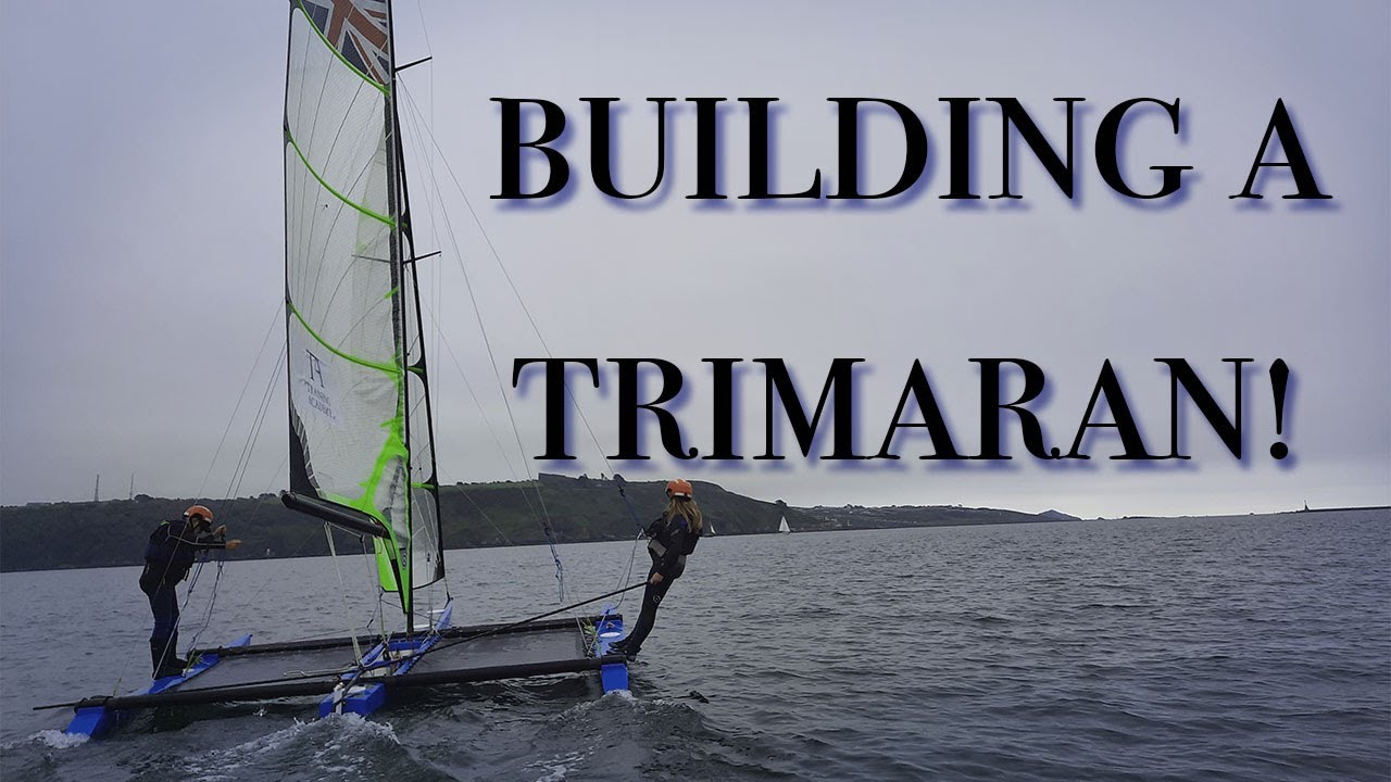Building a Trimaran!