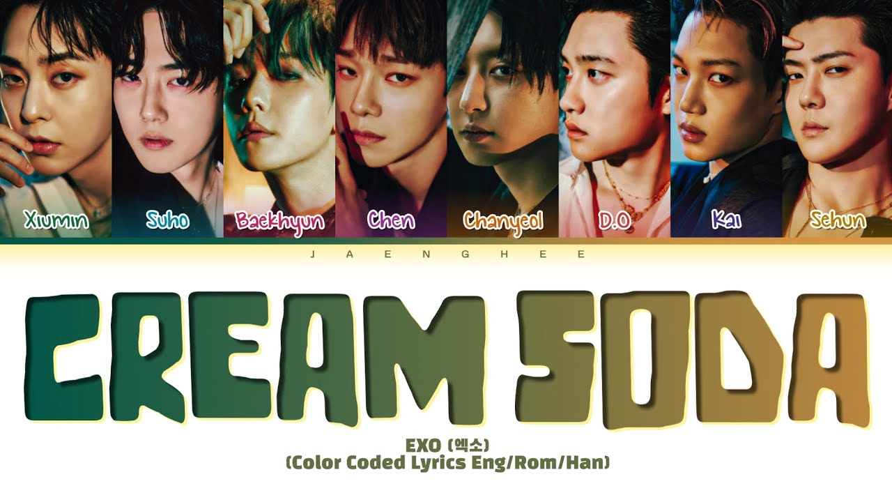 EXO 'Cream Soda' Lyrics (Color Coded Lyrics)