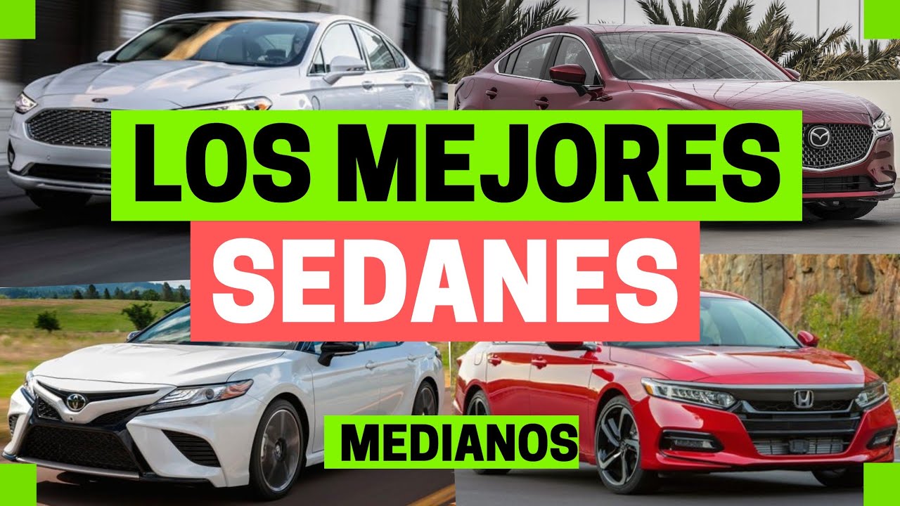 Los MEJORES SEDANES medianos | Motoren Mx