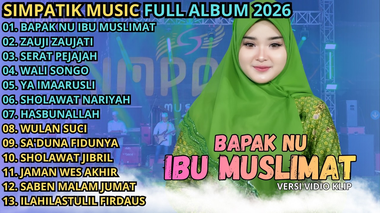 BAPAK NU IBU MUSLIMAT - ZAUJI ZAUJATI - SERAT PENJAJAH || SIMPATIK MUSIC TERBARU 2026