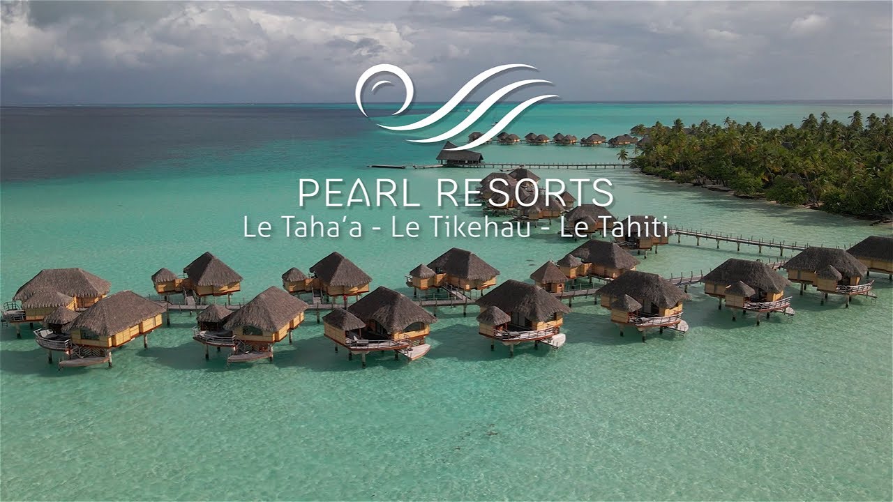 PEARL RESORTS: FRENCH POLYNESIA