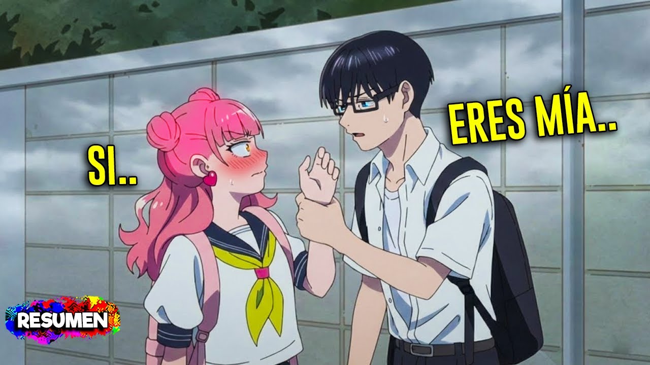 🥵La GAL POPULAR Se OBSESIONÓ Con el CHICO TÍMIDO 🥵 Resumen Anime 3