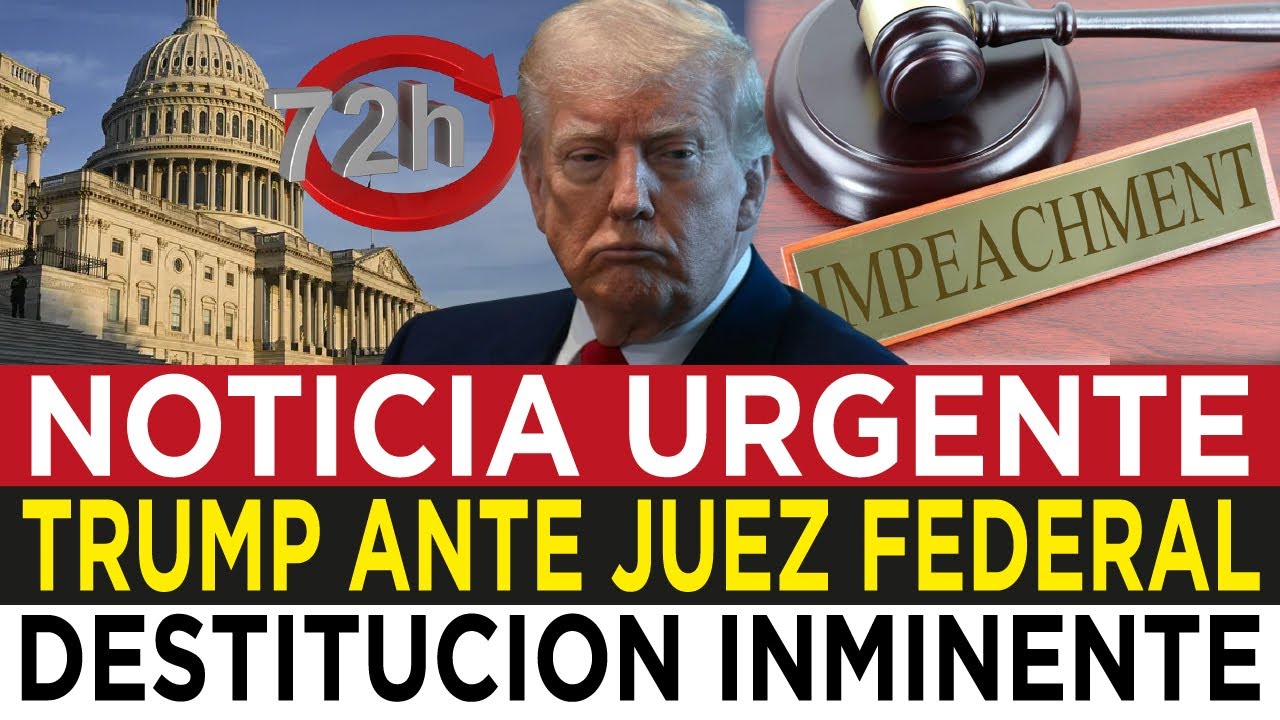 Un juez federal dice TENER la FECHA FINAL para TRUMP