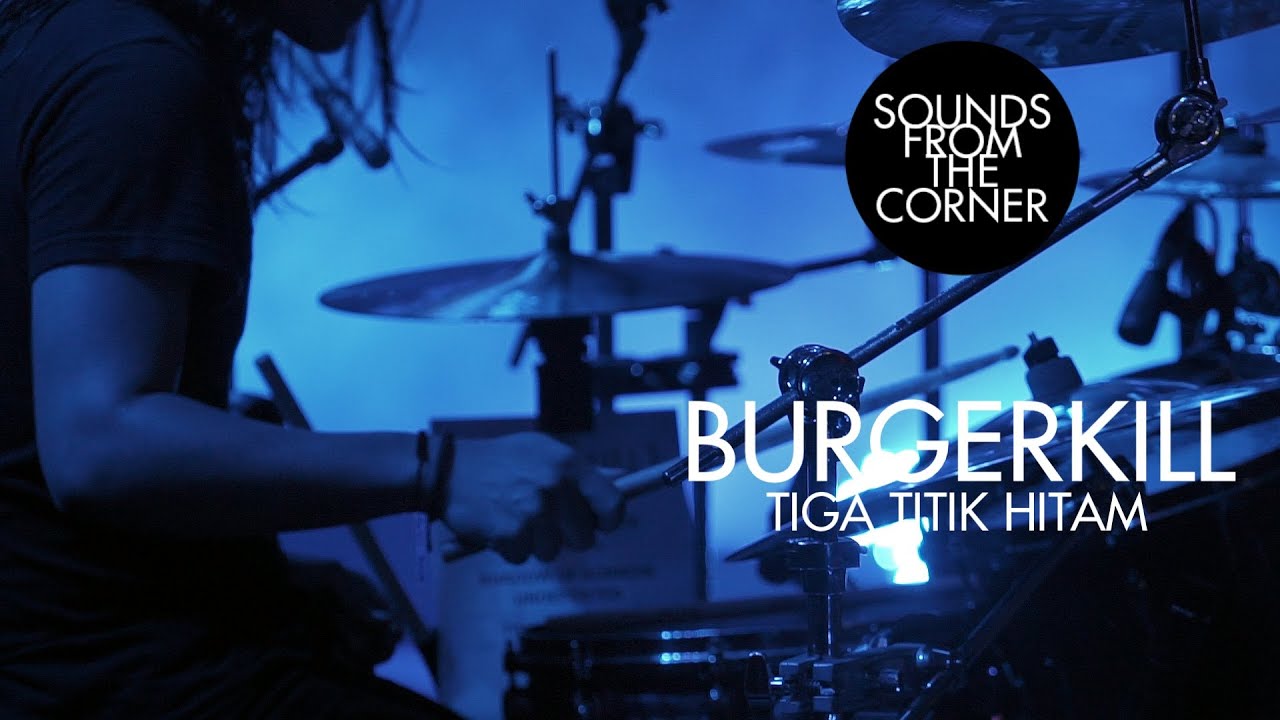 Burgerkill - Tiga Titik Hitam | Sounds From The Corner Live #40