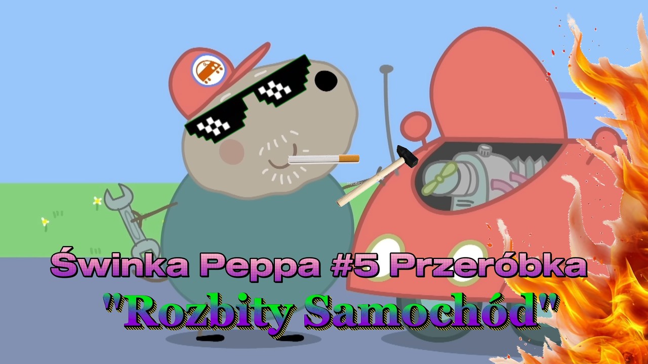 Świnka Peppa #5 Przeróbka (Rozbity Samochód)