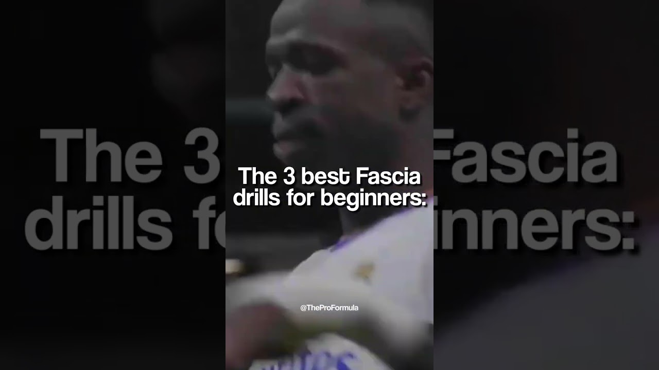 The 3 best Fascia drills for beginners