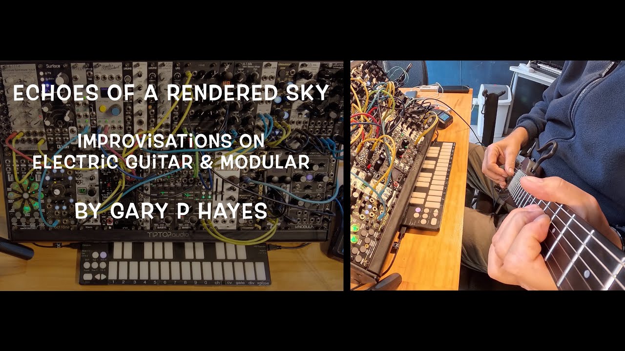 Modular and Electric Guitar ECHOES OF A RENDERED SKY - Impro Adventures