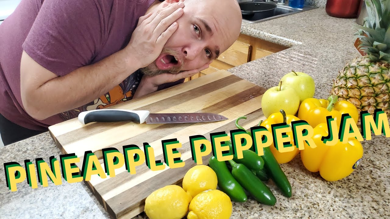 HOW TO MAKE PINEAPPLE PEPPER JAM | NEW TWIST ON JAM | FRUIT JAM | UNIQUE FLAVOR PROFILE