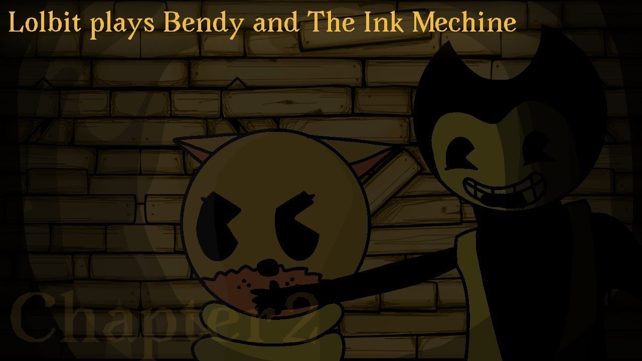 Lolbit plays Bendy and the ink machine chapter 2