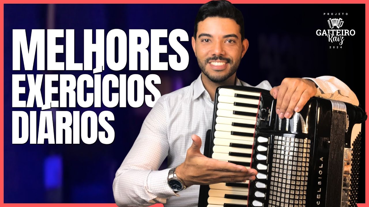 MELHORES EXERCÍCIOS DIÁRIOS PRA APRENDER ACORDEON