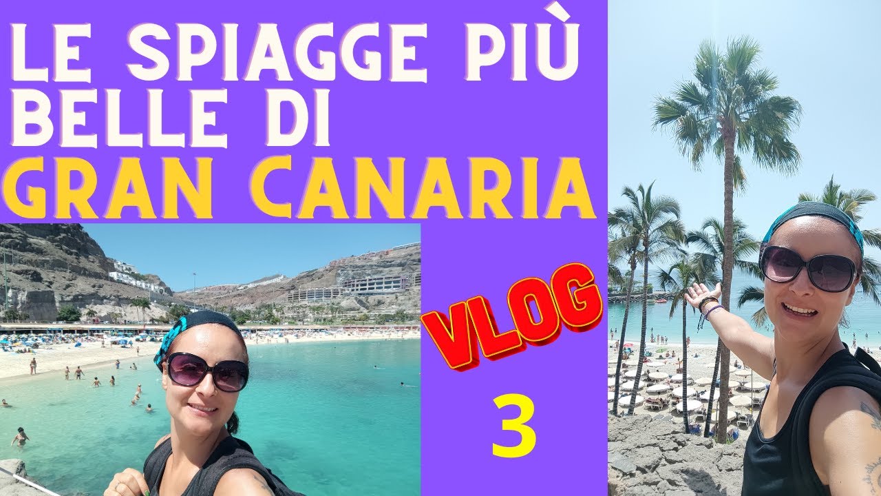 Gran canaria Amadores e Anfi del mar: le spiagge più caraibiche dell'isola!