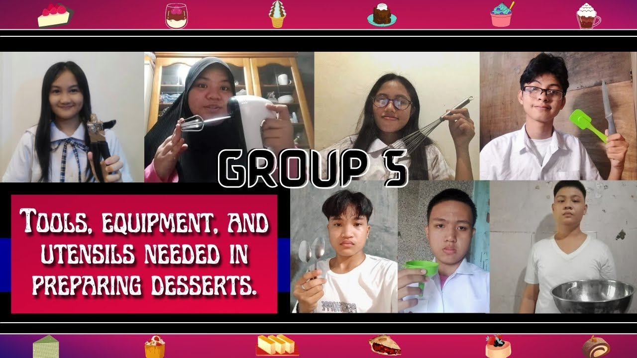 Dessert - Tools, Utensils, and Equipment (Group 5)