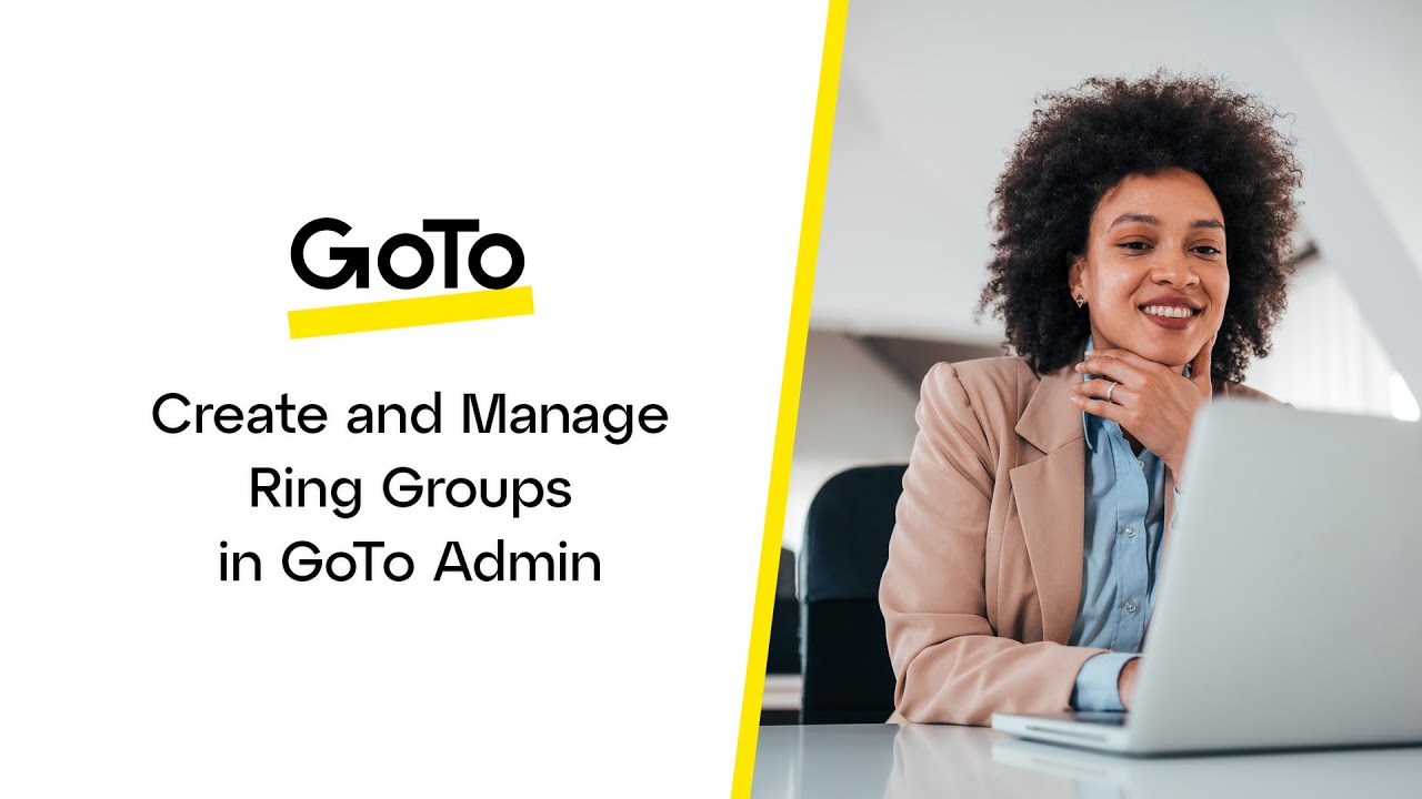 Create and Manage Ring Groups in GoTo Admin