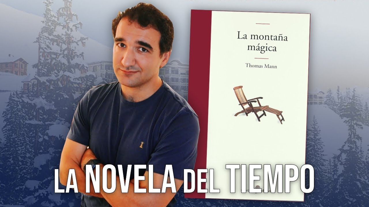 La montaña mágica, de Thomas Mann | RESEÑA