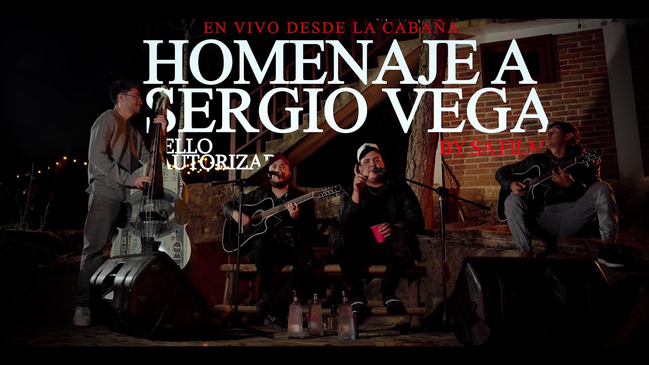 HOMENAJE A SERGIO VEGA - SELLO AUTORIZADO EN VIVO