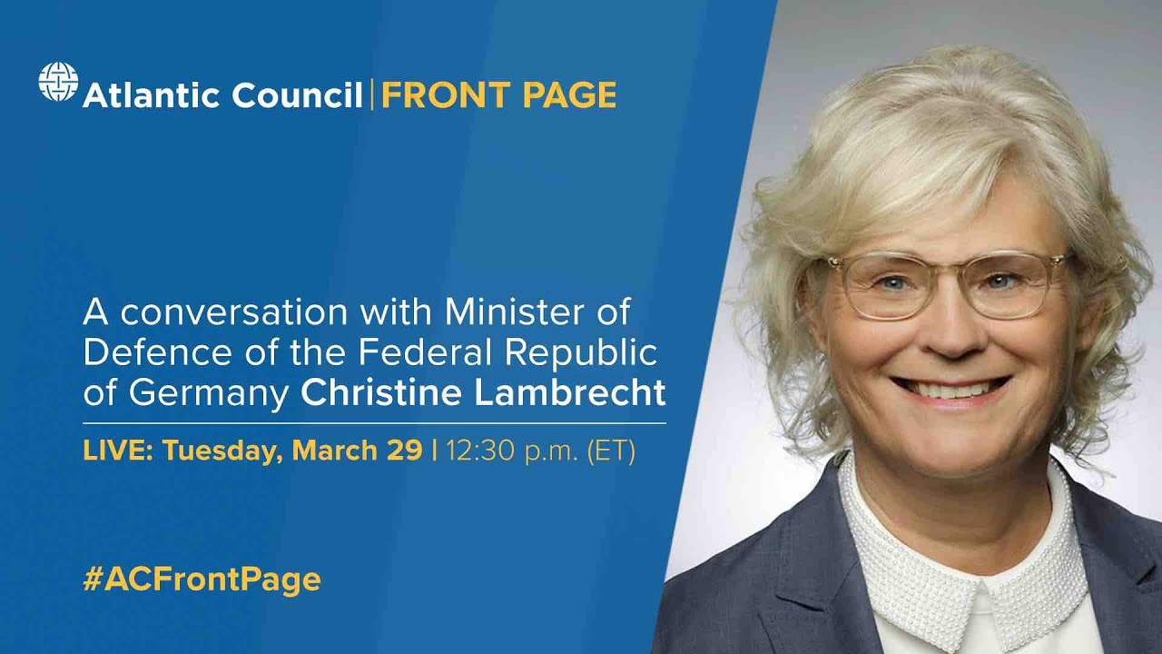 A conversation with Minister of Defence of Germany Christine Lambrecht