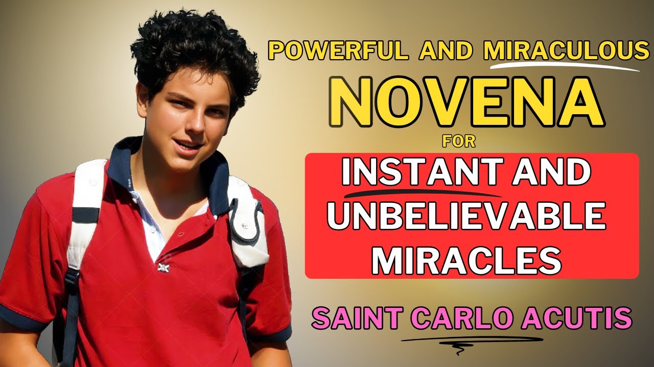 RECEIVE Unbelievable MIRACLES Through This NOVENA Prayer to Saint CARLO ACUTIS