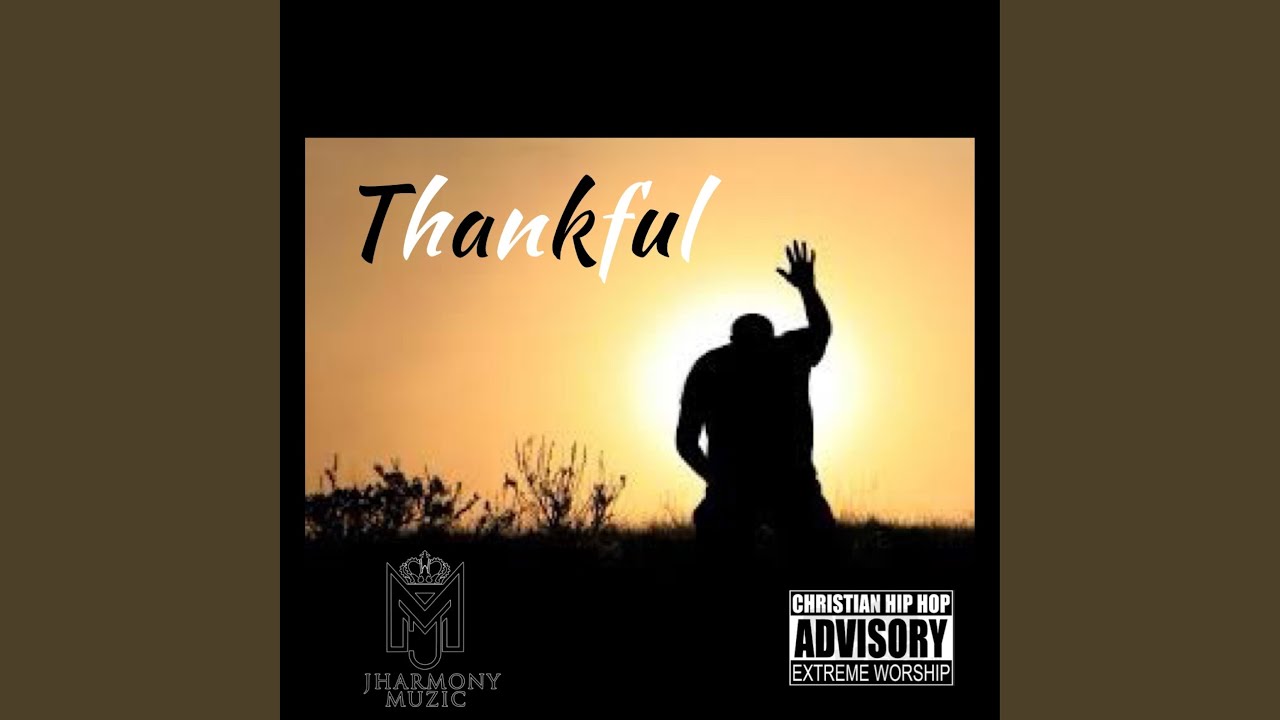 Thankful (feat. Mother Pace)