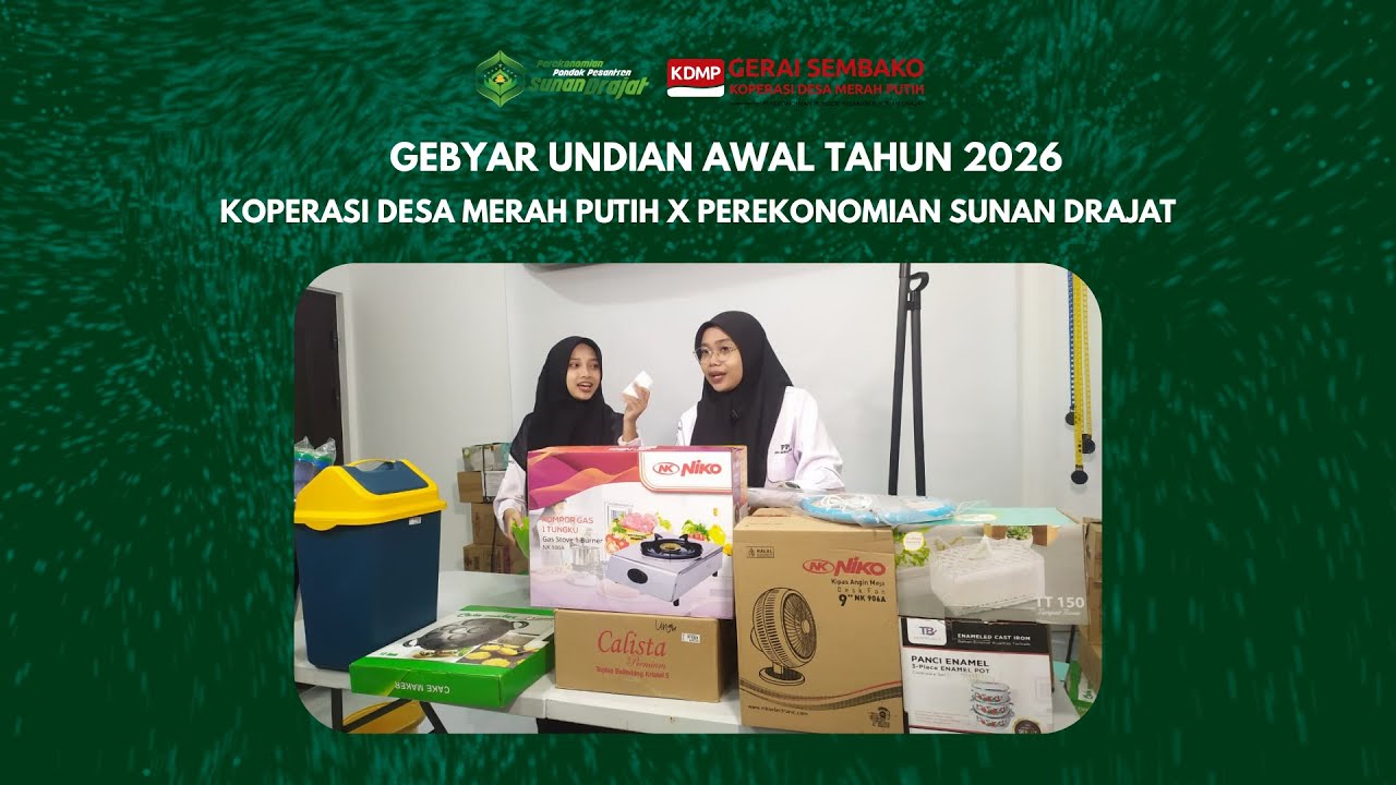 GEBYAR AWAL TAHUN KOPERASI DESA MERAH PUTIH X PEREKONOMIAN SUNAN DRAJAT TAHUN 2026