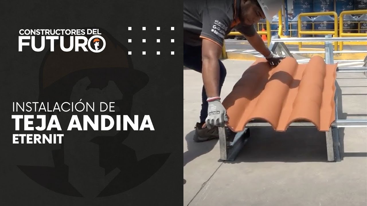 Tutorial de instalación de Teja Andina Eternit