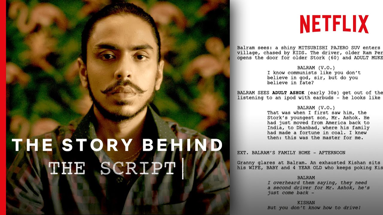 The White Tiger | One Scene Analysed - The Story Behind The Script | Netflix x Screenplayed
