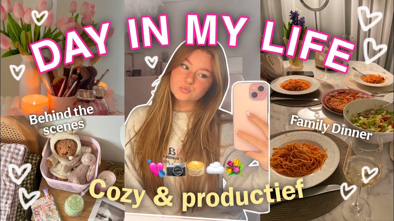 ✨ Cozy & Productieve Day in My Life 🌸 | behind the scenes, family dinner & chaos