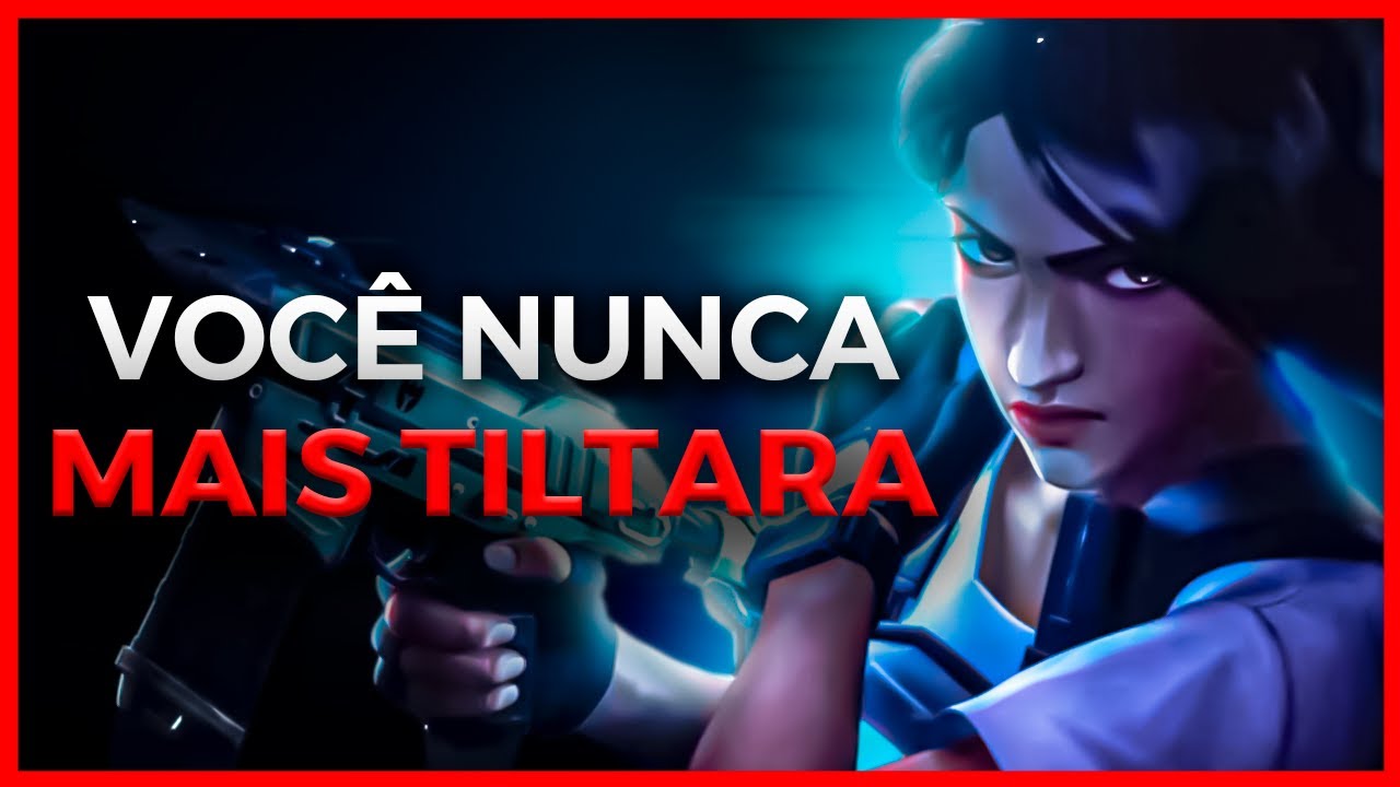 Ganhe mais partidas parando de TILTAR