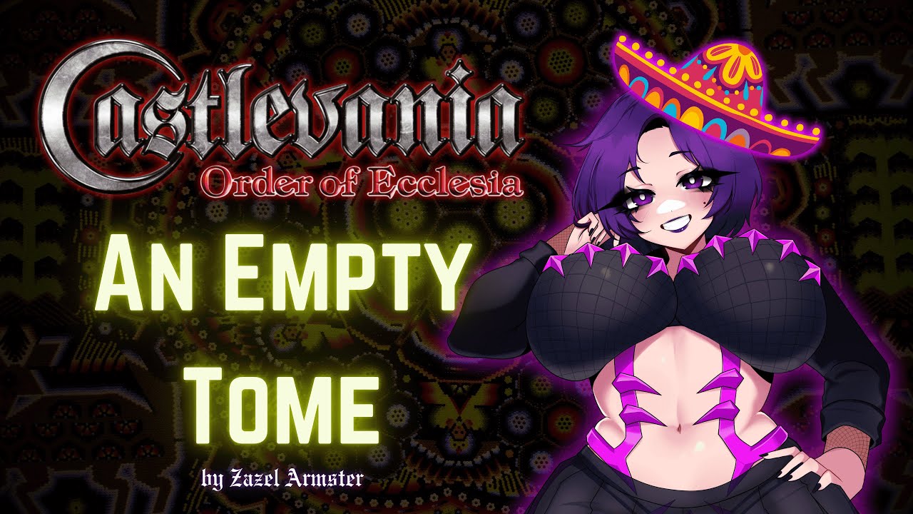 An Empty Tome (Mexican-Spanish Cover) - Castlevania: Order of Ecclesia