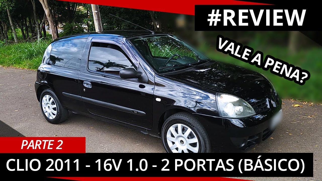 ANALISANDO O RENAULT CLIO 2011 1.0 16V (2 PORTAS) | VALE A PENA? | REVIEW