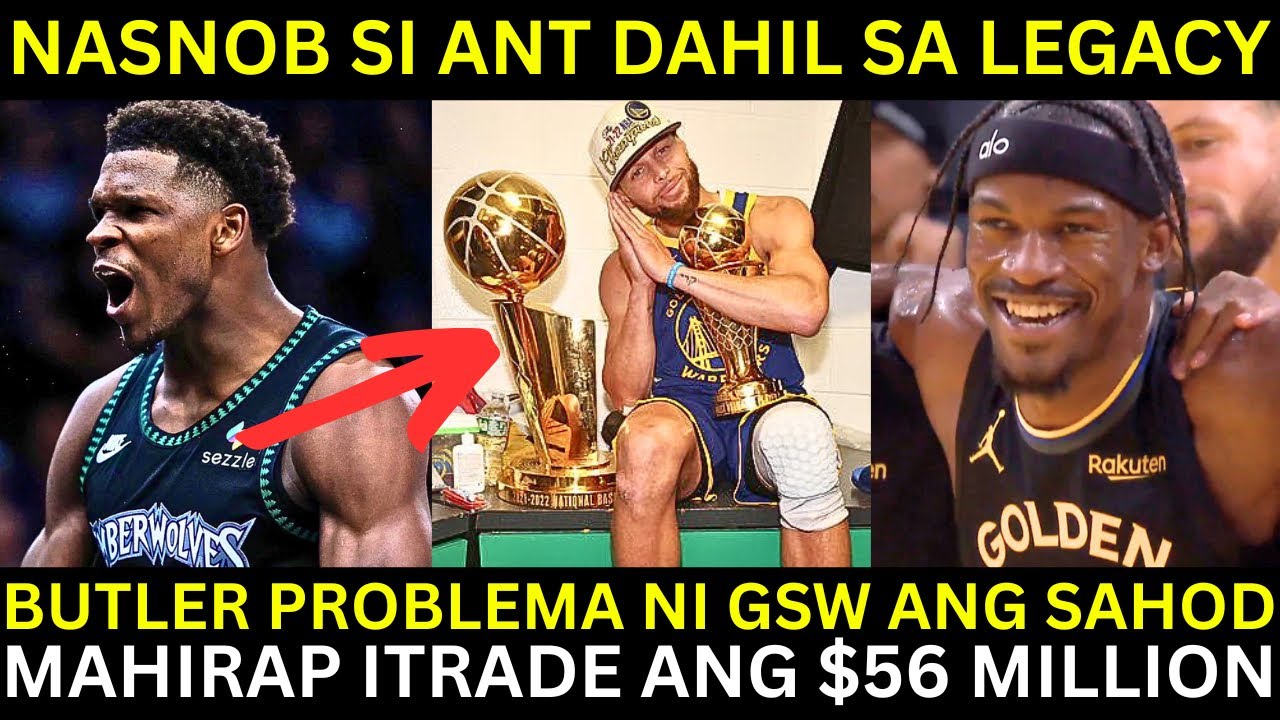 Curry NADALA sa Legacy at Sikat kaya NASNOB si Anthony Edwards | Butler SAKIT sa Bulsa ng GSW