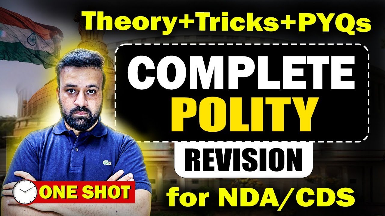 Complete Polity in One Shot |CDS 2025 UPSC exams | Full Polity Revision in 1 Class
