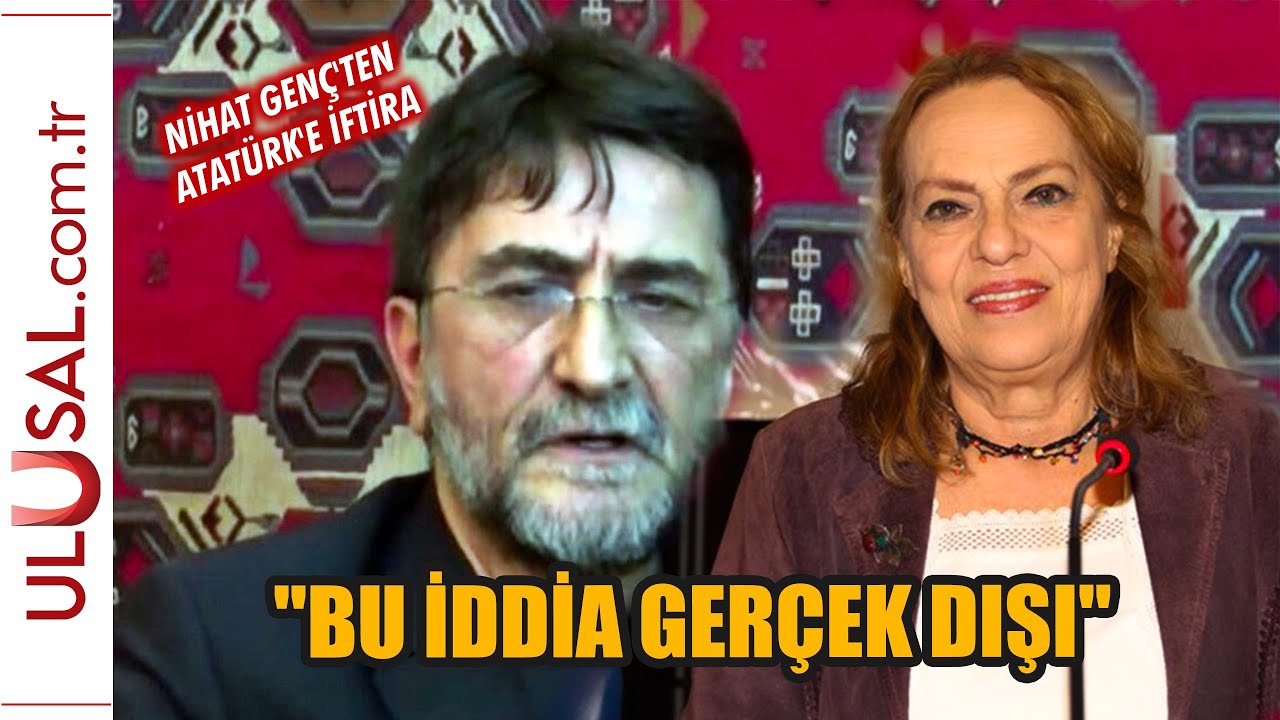 Nihat Genç'in Atatürk'e iftirasına Şule Perinçek'ten yanıt: ''Bu iddia gerçek dışı''
