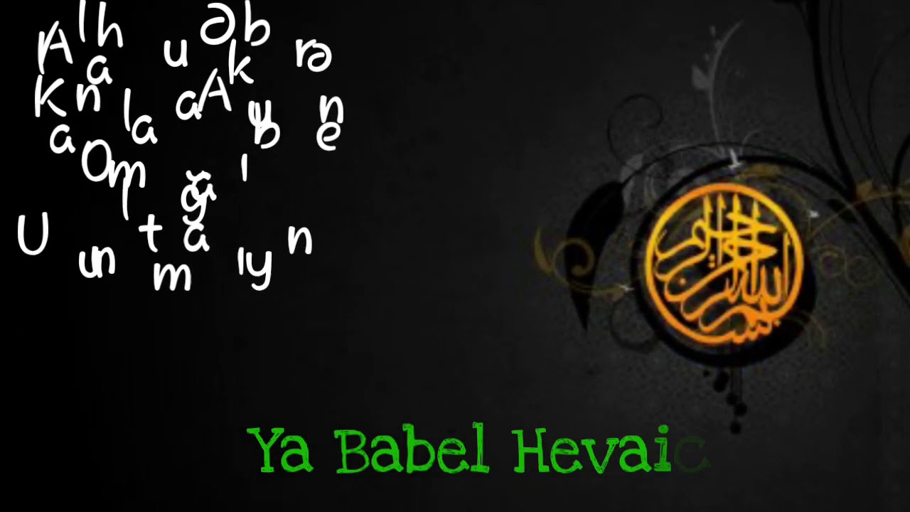 Yeni Mersiye Ya Babel Hevaic mersiye (yeni dini mahnilar mersiyeler) 2019
