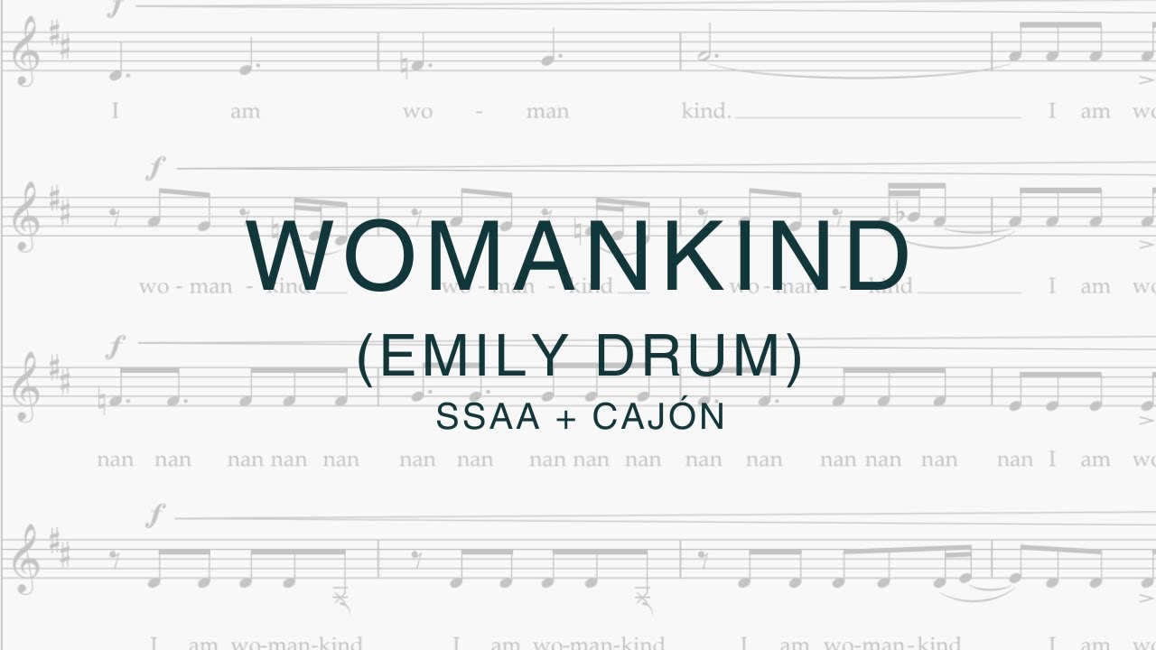 Womankind (Emily Drum) - SSAA - Text by Taylee Heldt